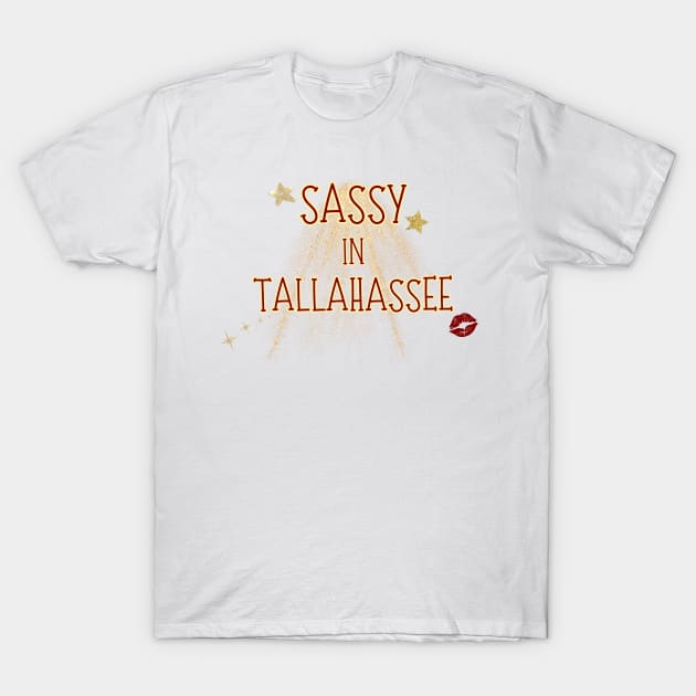 Sassy in Tallahassee T-Shirt by Once Upon a Find Couture 